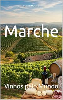 Livro Marche: Vinhos pelo Mundo (Wines of the World)