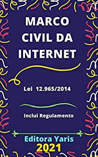 Livro Marco Civil da Internet – Lei 12.965/2014: Atualizada - 2021