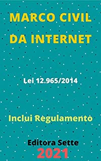 Livro Marco Civil da Internet – Lei 12.965/2014: Atualizada - 2021