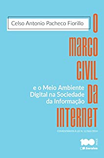 Livro O Marco Civil da Internet e o Meio Ambiente Digital na Sociedade da Informação: Comentários à Lei n. 12.965/2014