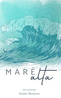 Livro Maré Alta: Série As Quatro Estações - Conto 4