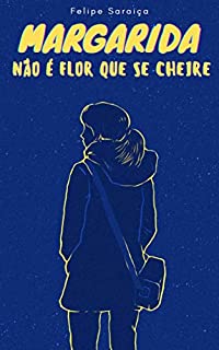 Livro Margarida não é flor que se cheire