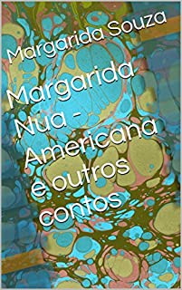 Livro Margarida Nua - Americana e outros contos