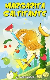 Livro Margarita Saltitante: Livro Infantil de mistério e aventura (7-12 anos)