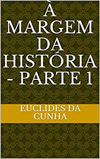 Livro À Margem da História - Parte 1