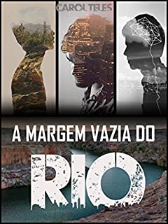 Livro A Margem Vazia do Rio