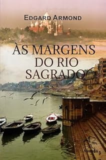 Livro Às Margens do Rio Sagrado