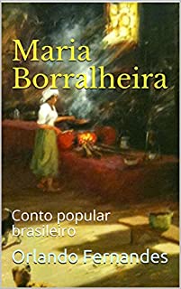 Maria Borralheira: Conto popular brasileiro