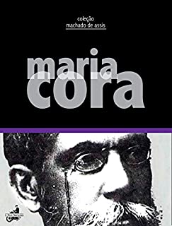 Livro Maria Cora (Contos de Machado de Assis)