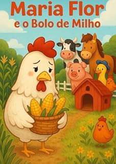 Maria Flor e o bolo de milho