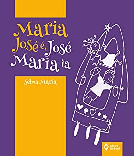 Livro Maria José é, José Maria ia