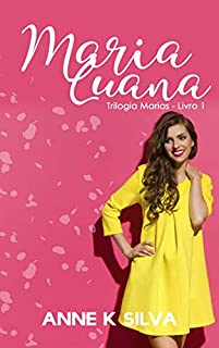Livro Maria Luana (Trilogia Marias Livro 1)