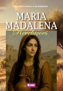 Livro Maria Madalena: Revelações