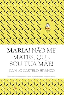 Livro Maria! Não Me Mates, que Sou Tua Mãe! (Clássicos Guerra e Paz Livro 1)