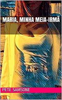 Livro MARIA, MINHA MEIA-IRMÃ