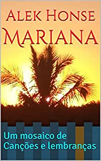 Livro Mariana : Um mosaico de Canções e lembranças