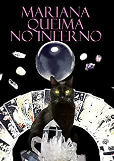 Livro Mariana queima no inferno