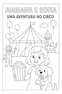 Livro Mariana e Sofia Uma Aventura no Circo (As Aventuras de Mariana e Sofia)