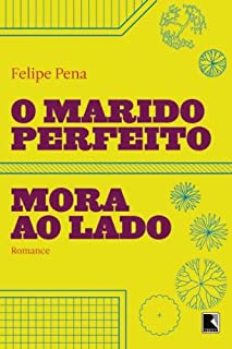 Livro O marido perfeito mora ao lado