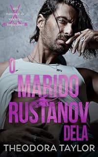 Livro O Marido Rustanov Dela (Valentões Impiedosos Livro 2)