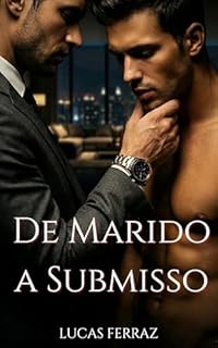 Livro De Marido a Submisso: A Queda do Alfa