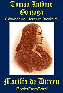Livro Marilia de Dirceu (Great Brazilian Literature Livro 5)