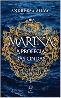 MARINA: A PROFECIA DAS ONDAS