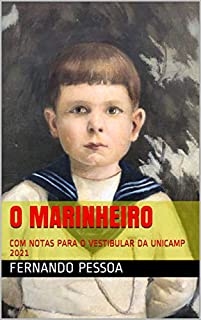 Livro O MARINHEIRO: COM NOTAS PARA O VESTIBULAR DA UNICAMP 2021