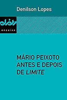 Mário Peixoto antes e depois de Limite