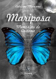 MARIPOSA: Memórias do Aritana
