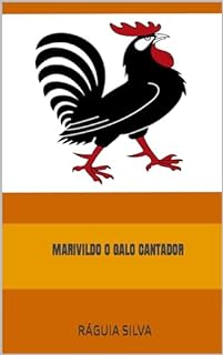Livro Marivildo O Galo Cantador