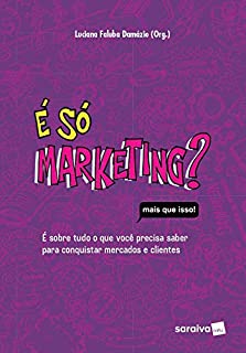 É só marketing?