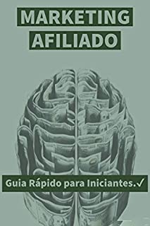 Livro Marketing Afiliado : Guia rápido para iniciantes