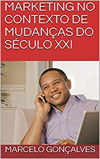 Livro MARKETING NO CONTEXTO DE MUDANÇAS DO SÉCULO XXI