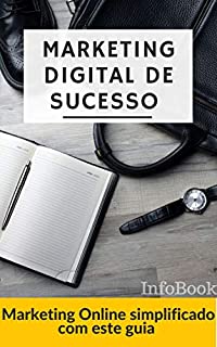 Livro Marketing Digital de Sucesso: Marketing Online simplificado com este guia