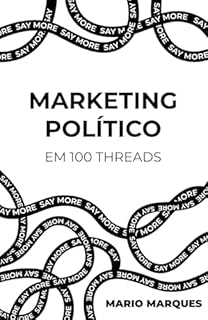 Livro Marketing Político em 100 threads