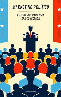 Livro Marketing Político: Estratégias para uma Era Conectada