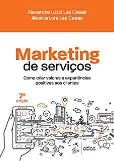 Livro Marketing de Serviços - Como criar valores e experiências positivas aos clientes