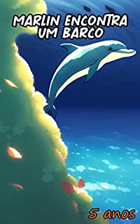 Livro Marlin Encontra Um Barco (21 Histórias Infantis Coleção: Cotidiano Com Animais)