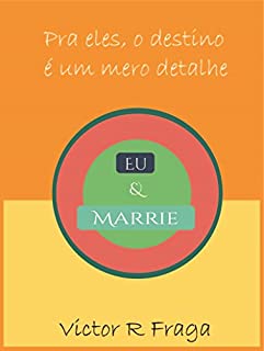Livro Eu e Marrie