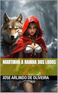 Livro martinha a rainha dos lobos