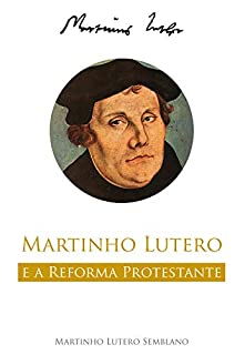 Livro Martinho Lutero e a Reforma Protestante