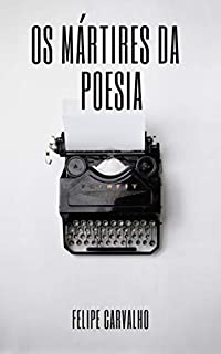 Os Mártires da Poesia