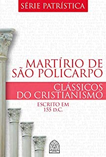 MARTÍRIO DE SÃO POLICARPO
