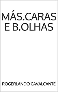 Livro Más.caras e B.olhas