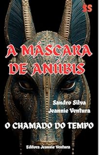 Livro A MÁSCARA DE ANÚBIS : O chamado do tempo