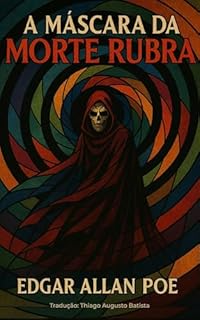 Livro A MÁSCARA DA MORTE RUBRA