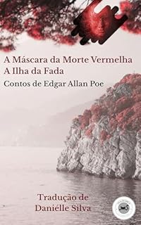 Livro A Máscara da Morte Vermelha e A Ilha da Fada: Contos de Edgar Allan Poe