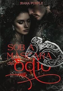 Livro Sob a Máscara de Ódio