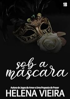 Livro Sob A Máscara: A virgem e o CEO mascarado